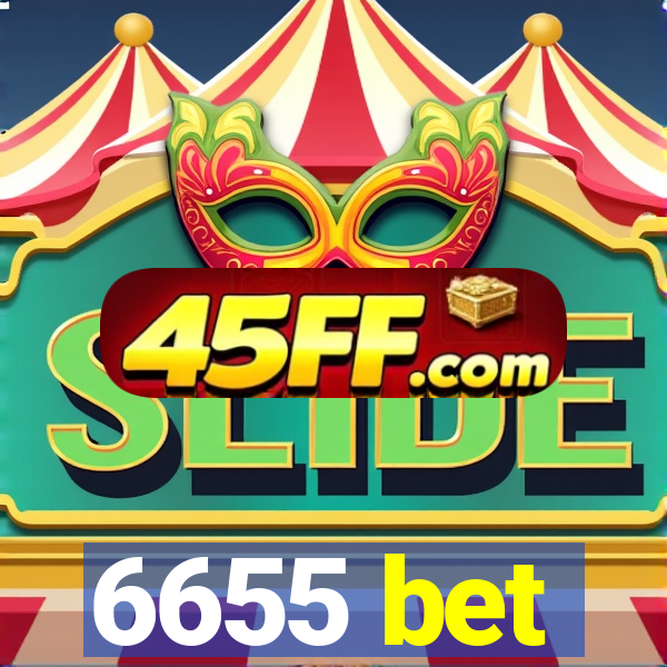 6655 bet